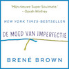 De moed van imperfectie - Brené Brown (ISBN 9789046172643)