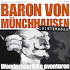 Baron von Münchhausen - Rudolf Erich Raspe (ISBN 9789491159336)