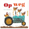 Op weg - Leo Timmers (ISBN 9789045123646)