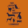 Twee katten en wat honden - Simon Carmiggelt (ISBN 9789029540186)