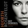 Het oordeel - Hjorth Rosenfeldt (ISBN 9789403151601)