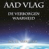 De verborgen waarheid - Aad Vlag (ISBN 9789462171657)