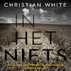 In het niets - Christian White (ISBN 9789046172339)