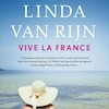 Vive la France - Linda van Rijn (ISBN 9789463629928)