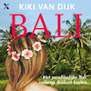 Bali - Kiki van Dijk (ISBN 9789401611817)