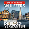 Wulffers en de zaak van de bloedverwanten - Dick van den Heuvel (ISBN 9789023959342)