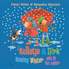 Kolletje & Dirk - Koning Winter valt in het water - Pieter Feller, Natascha Stenvert (ISBN 9789024586554)