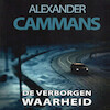 De verborgen waarheid - Alexander Cammans (ISBN 9789462663886)