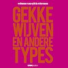 Gekke wijven en andere types - Sylvia Witteman (ISBN 9789038808284)