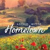 Hometown - Astrid Witte (ISBN 9789462172135)