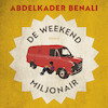 De weekendmiljonair - Abdelkader Benali (ISBN 9789029540971)