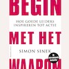Begin met het Waarom - Simon Sinek (ISBN 9789047013587)