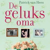 De geluksoma - Patrick van Hees (ISBN 9789463631259)