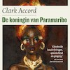 De koningin van Paramaribo - Clark Accord (ISBN 9789038808178)