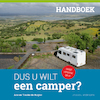 Dus u wilt een camper? - Arie de Ruijter, Tineke de Ruijter (ISBN 9789492994110)