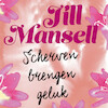 Scherven brengen geluk - Jill Mansell (ISBN 9789024589500)