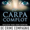 Het Carpa complot - Heleen van den Hoven (ISBN 9789046173459)