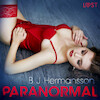 Paranormal - erotisch verhaal - B. J. Hermansson (ISBN 9788726300529)
