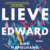 Lieve Edward - Ann Napolitano (ISBN 9789024588947)