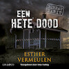 Bureau Marit - Een hete dood - Esther Vermeulen (ISBN 9789178619306)