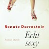 Echt sexy - Renate Dorrestein (ISBN 9789021423340)