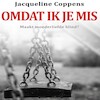 Omdat ik je mis - Jacqueline Coppens (ISBN 9789462173170)
