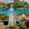 De schilders van Egmond - Peter J.H. van den Berg (ISBN 9789462583931)