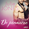 De première - erotisch verhaal - Julie Jones (ISBN 9788726406337)