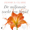 De miljonair zoekt een bruid - Jessica Clare (ISBN 9789052862262)