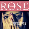 In vertrouwen - Karen Rose (ISBN 9789026151798)
