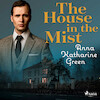 The house in the Mist - Anna Katharine Green (ISBN 9789176391174)