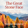 The Great Stone Face and Other Tales of the White Mountains - Nathaniel Hawthorne (ISBN 9789176392287)