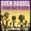 Bloody Road to Death - Sven Hassel (ISBN 9788711797716)