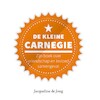 De kleine Carnegie - Jacqueline de Jong (ISBN 9789047014430)