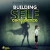 Building Self-Confidence - Andrew Richardson (ISBN 9788711675250)