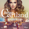 A Train To Love (Barbara Cartland's Pink Collection 124) - Barbara Cartland (ISBN 9788726395563)