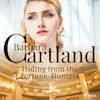 Hiding From the Fortune-Hunters (Barbara Cartland's Pink Collection 127) - Barbara Cartland (ISBN 9788726395594)