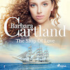 The Ship Of Love (Barbara Cartland’s Pink Collection 7) - Barbara Cartland (ISBN 9788711674826)