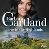 Love in the Highlands (Barbara Cartland’s Pink Collection 2) - Barbara Cartland (ISBN 9788711674864)