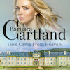 Love Came From Heaven (Barbara Cartland’s Pink Collection 56) - Barbara Cartland (ISBN 9788711808160)