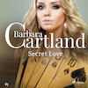 Secret Love (Barbara Cartland s Pink Collection 87) - Barbara Cartland (ISBN 9788711925621)