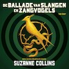 De ballade van slangen en zangvogels - Suzanne Collins (ISBN 9789000372690)