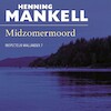 Midzomermoord - Henning Mankell (ISBN 9789044543872)