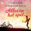 Alles op het spel - Tamara Haagmans (ISBN 9789024588923)