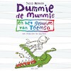 Dummie de mummie en het geheim van Toemsa - Tosca Menten (ISBN 9789000374489)