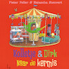 Kolletje + Dirk - Naar de kermis - Pieter Feller, Natascha Stenvert (ISBN 9789024593019)