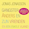 Gangster Anders en zijn vrienden - Jonas Jonasson (ISBN 9789025468200)
