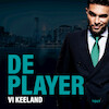 De player - Vi Keeland (ISBN 9789021424293)