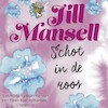 Schot in de roos - Jill Mansell (ISBN 9789024591794)