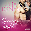 Opening night - erotic short story - Julie Jones (ISBN 9788726333152)
